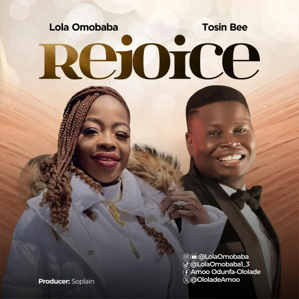 Lola Omobaba FT Tosin Bee – Rejoice